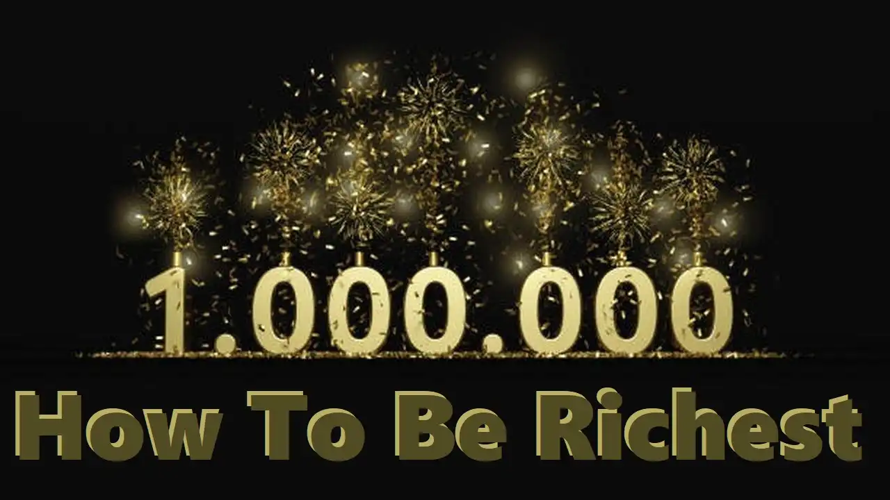 How to Become Richest-How to Become Richest Man in the World